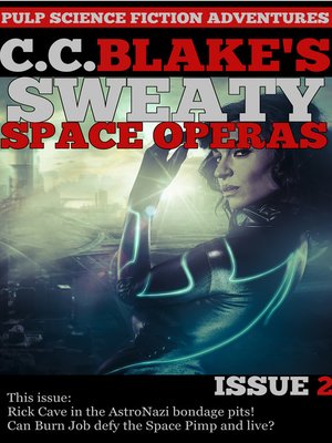cover image of C. C. Blake's Sweaty Space Operas, Issue 2